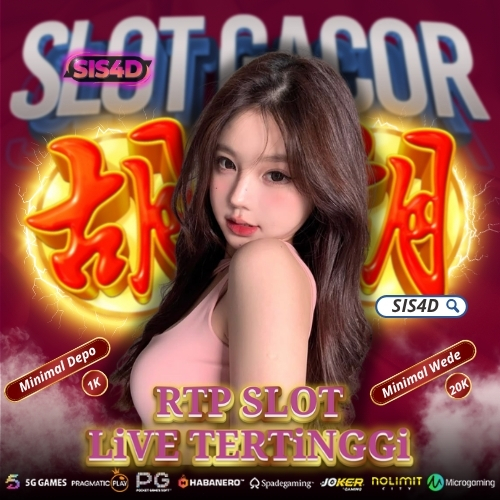 SIS4D : Akses Situs Rtp Slot Live Tertinggi & Link Slot Gacor Gampang Menang